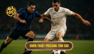 Chiến thuật pressing tầm cao