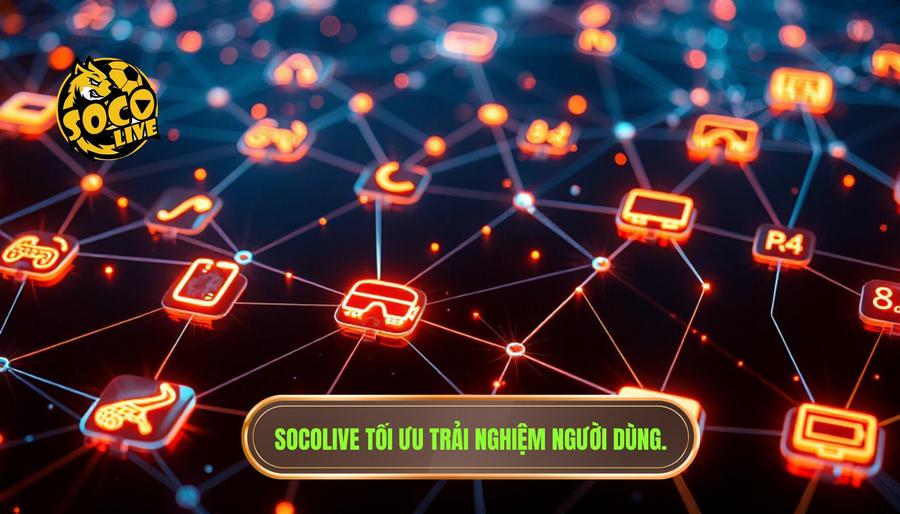 Socolive hoạt động như thế nào? Phân tích chi tiết hệ thống phát sóng trực tiếp bóng đá 3 Socolive hoạt động như thế nào để tối ưu trải nghiệm người dùng?